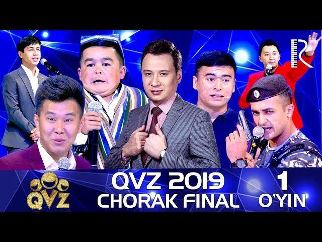 QVZ 2019 | Chorak final | 1-O‘YIN