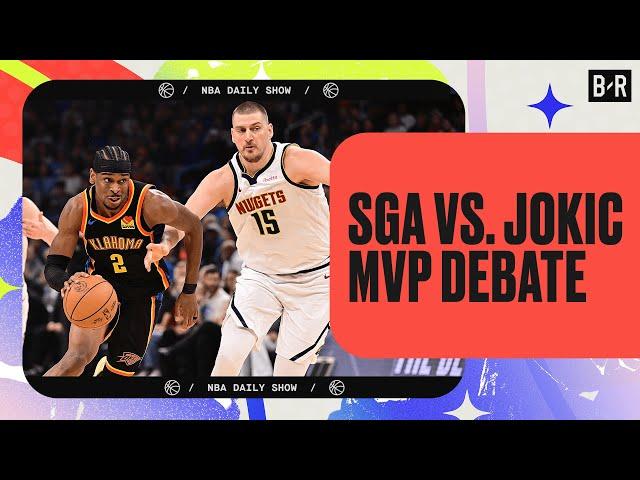 SGA or Jokic MVP Debate | NBA Daily 