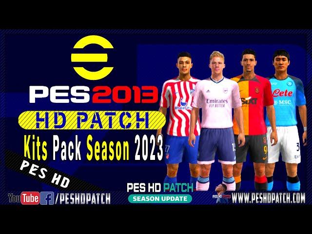 PES 2013 HD Patch 2022 - New Kits Pack Season 2023