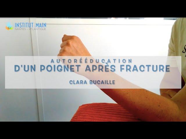 Fracture du poignet: conseils kiné et auto-rééducation après fracture