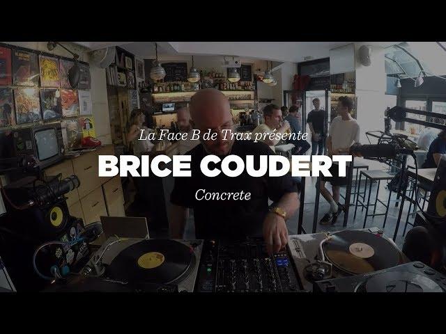 Trax Magazine w/ Brice Coudert (Concrete / Weather Festival) • DJ Set • Le Mellotron