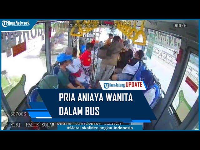 Viral Pria Aniaya Wanita Dalam Bus Tersinggung Korban Menolak Diajak Ngobrol