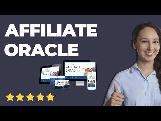 The Affiliate Oracle Review  - How To Build A Successful Affiliate Marketing Business