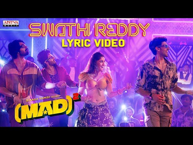 Swathi Reddy Lyric Video | Mad Square | Kalyan Shankar | Bheems Ceciroleo | Reba Monica John