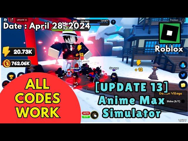 All Codes Work Anime Max Simulator Roblox, April 28, 2024 #roblox