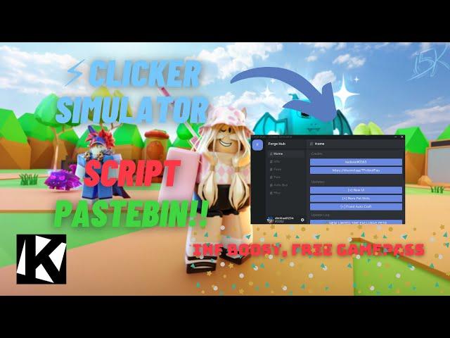 Roblox | Clicker Simulator SCRIPT Pastebin : AUTO CLICK, FREE GAMEPASS, INF BOOST, OPEN EGGS, . . .