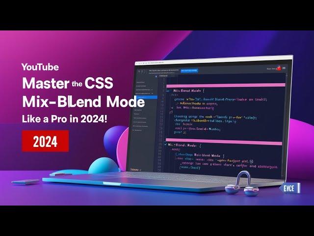 Master the CSS Mix Blend Mode property like a PRO in 2024!