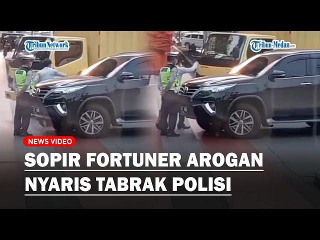 Viral Sopir Fortuner Arogan Nyaris Tabrak Polisi, Mau Kabur Usai Langgar Lalu Lintas