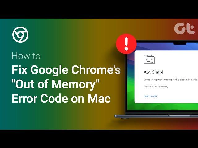 How to Fix Google Chrome's "Out of Memory" Error Code on Mac | Chrome Running Out of Memory?
