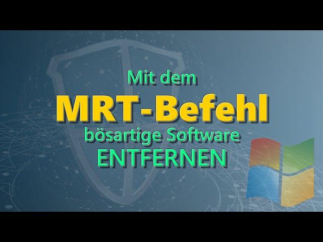 Bösartige Software unter Windows entfernen mit MRT [Viren entfernen] | EINFACH ERKLÄRT