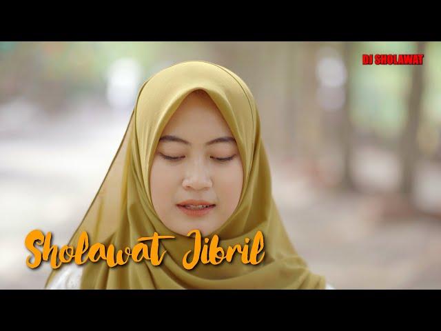 DJ SHOLAWAT JIBRIL (Shollallahu 'Ala Muhammad) - Ella Fitriyani