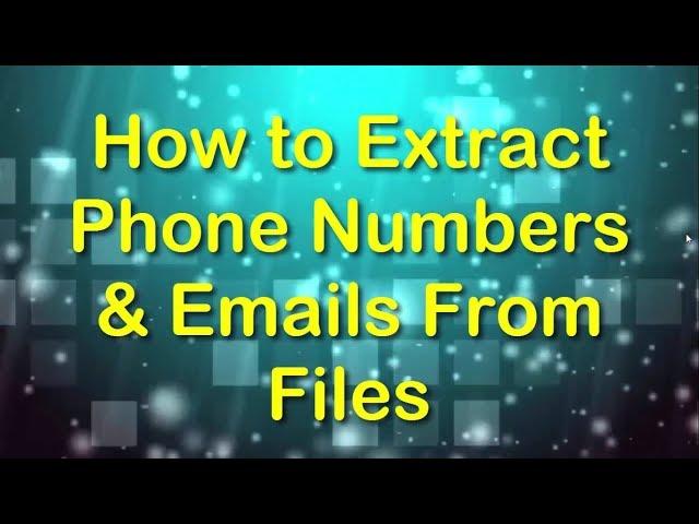 How to extract phone numbers and email address from multiple files?