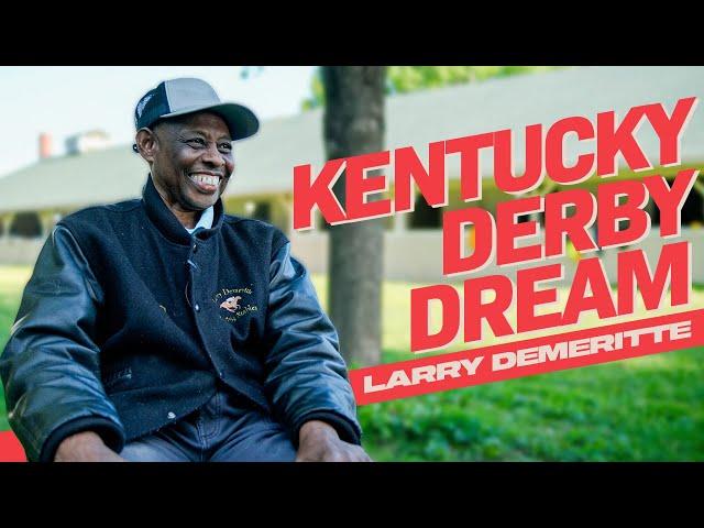 Larry Demeritte & West Saratoga's Kentucky Derby Dream | Churchill Downs 2024