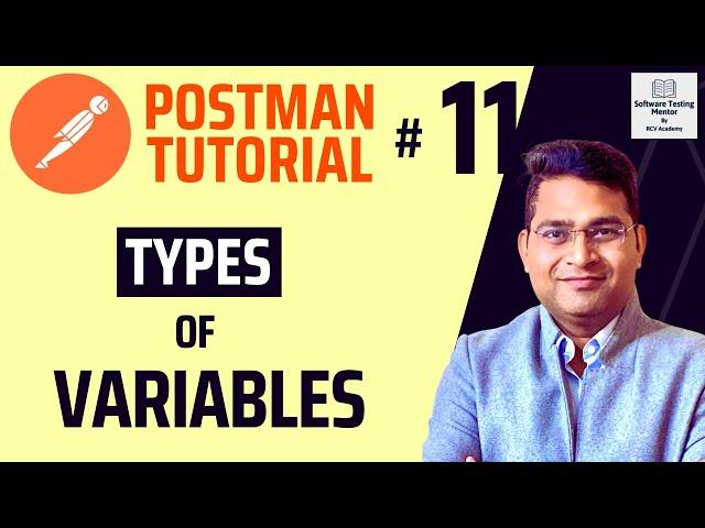 Postman Tutorial #11 - Type of Variables in Postman