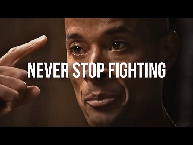 NEVER STOP FIGHTING - David Goggins Motivational Speech