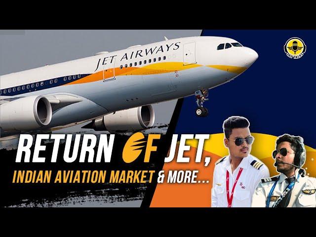 Return of Jet Airways️ |Cadet Pilot Program| Indian Aviation Market I Type Rating...|SkyTalks EP.02