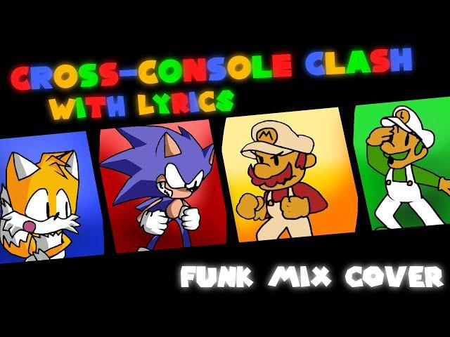 Cross-Console Clash WITH LYRICS | ft @ZacsRealm , @VoicesExtremus & @T8KU
