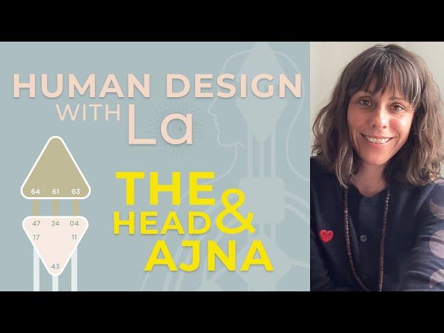Human Design - The Head and Ajna