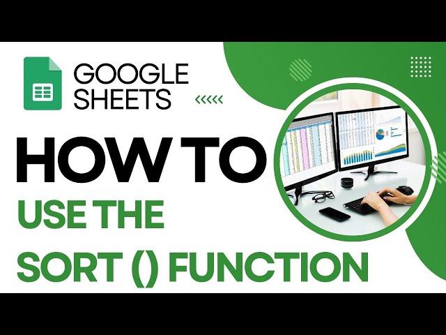 Mastering the Sort Function in Google Sheets (Easy Guide)