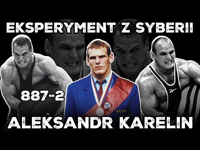 Aleksandr Karelin - Historia Przerażającego zapaśnika z Syberii! NAJLEPSZY ZAPAŚNIK WSZECH CZASÓW?