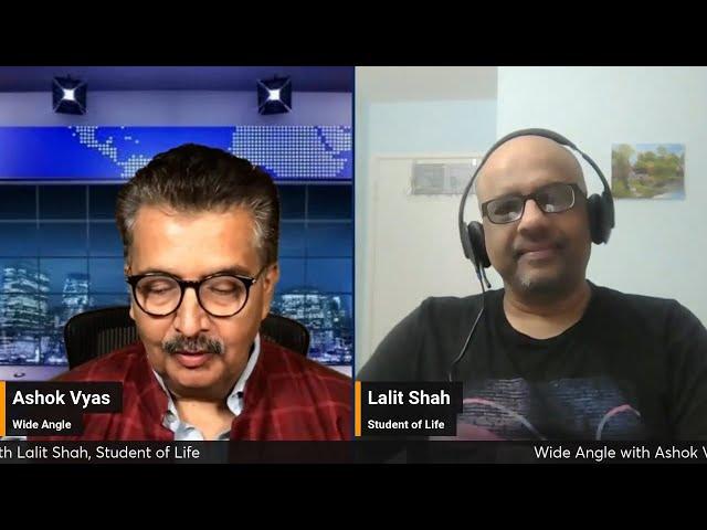 "Embracing Change - USA V/S India" with Lalit Shah | Wide Angle with Ashok Vyas