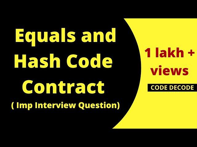 Equals and Hashcode Contract in Java [Important Java Interview Question] | Code Decode