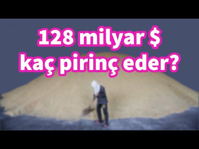 1. Merkez Bankası Pilavı - 128 milyar dolar kaç pirinç eder?