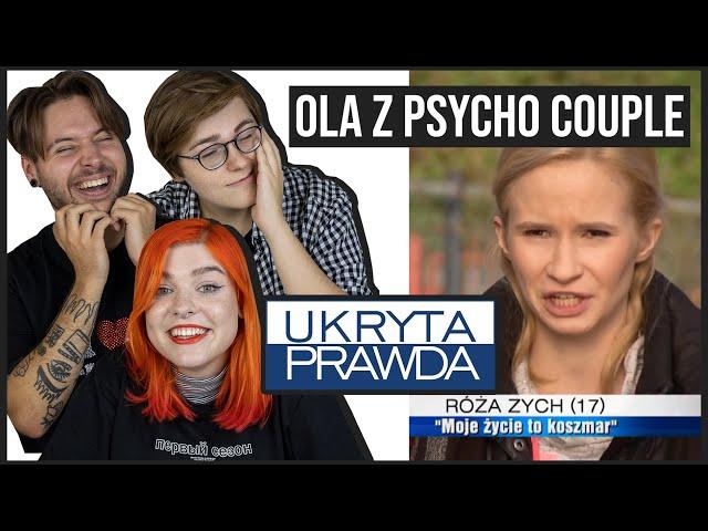 UKRYTA PRAWDA z Olą z PSYCHO COUPLE