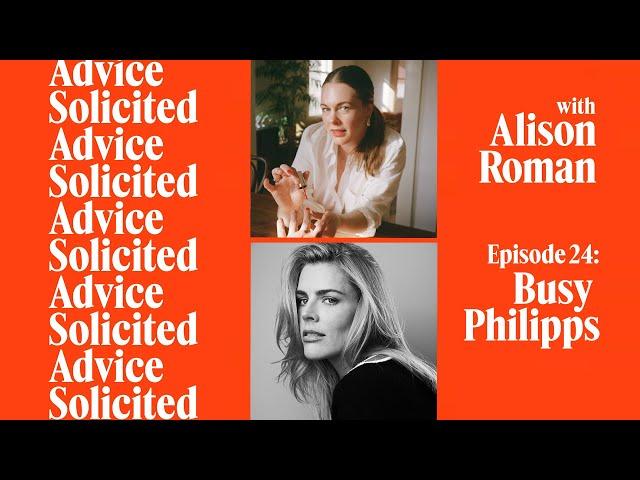 Episode 24: “The Joys of a Shoes-Off Soirée” with Busy Philipps