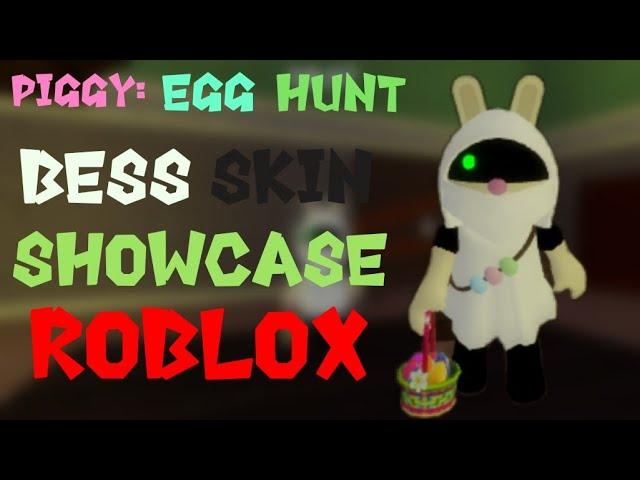 PIGGY | BESS SKIN SHOWCASE! | EGG HUNT | ROBLOX PIGGY