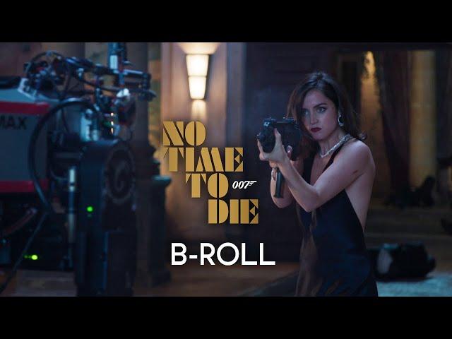 No Time To Die - B-Roll Footage 