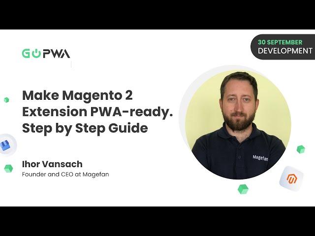 Make your Magento 2 Extension PWA Ready  Step by Step Guide | Ihor Vansach