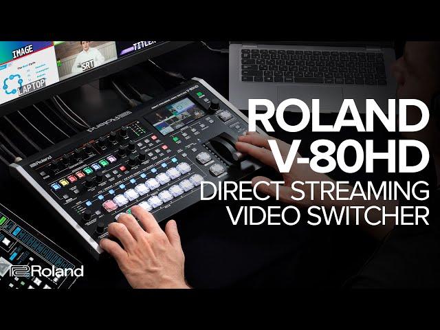 Introducing Roland V-80HD Streaming Video Switcher & Graphics Presenter