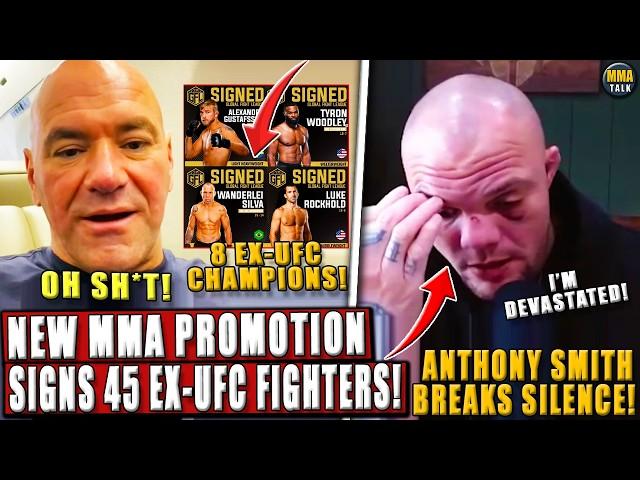 BREAKING! Major NEW MMA Promotion SIGNS 45 ex-UFC fighters *8 UFC CHAMPIONS*; Smith BREAKS SILENCE!