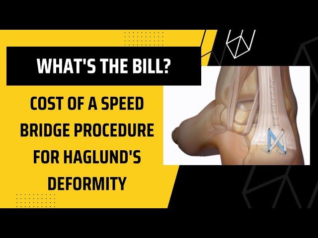 Speed Bridge procedure price for Haglund's Deformity