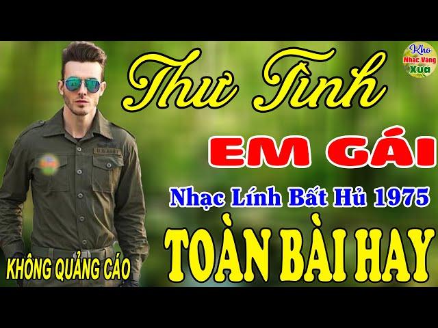 Thư Tình Em Gái, Lời Tình Viết Vội  Liên Khúc Hải Ngoại 1975 Say Đắm Bao Thế Hệ,Vượt Thời Gian