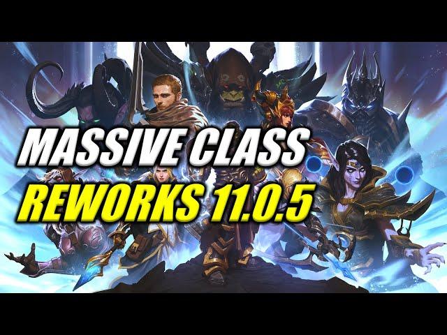 HUGE Class Reworks! The War Within