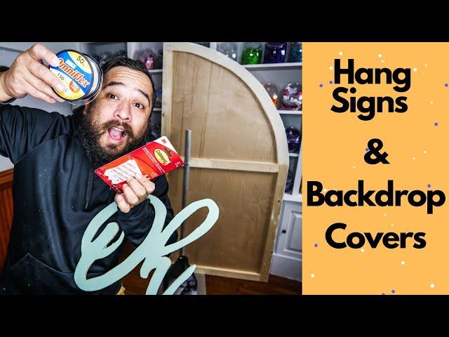 How to Hang Signs and Add Material Covers to Backdrops