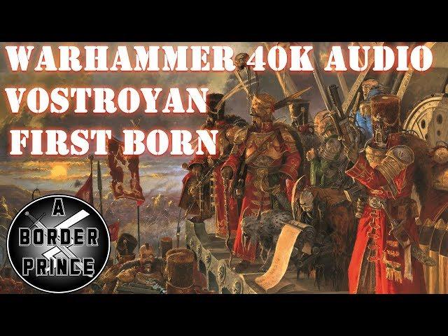 Vostroyan First Born Imperial Guard Warhammer 40k Lore