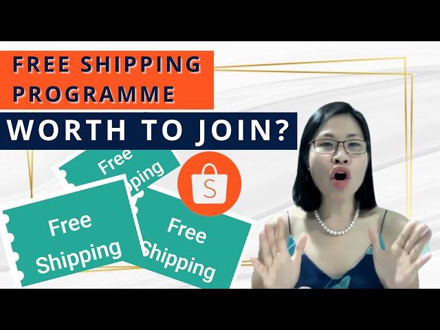 Shopee Free Shipping Program (is it worth to join??)