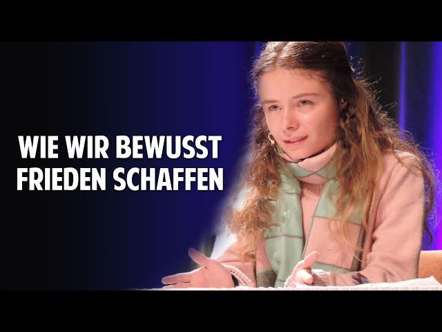 Wie wir bewusst Frieden schaffen!  -  Christina von Dreien