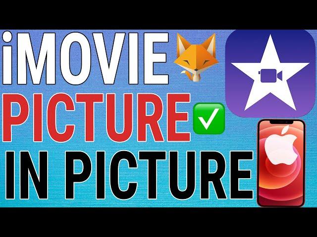 How To Do Picture In Picture in iMovie For IOS