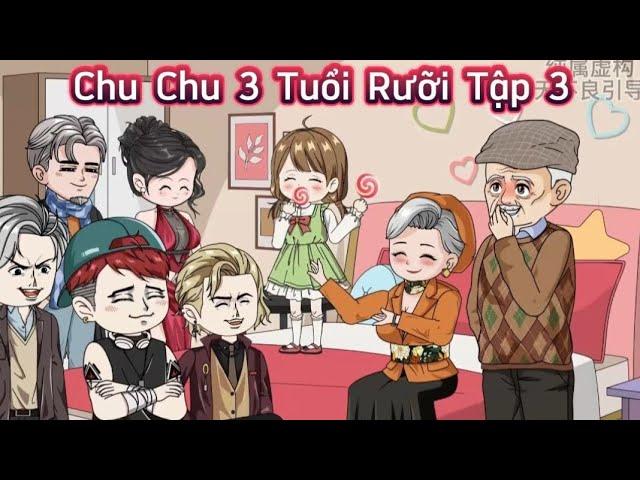 Tập 3 | Chu Chu 3 Tuổi Rưỡi | Gấu Kể Chuyện