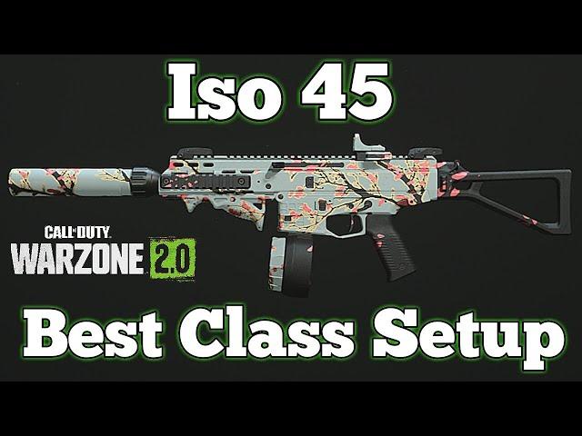 Call of Duty: Warzone 2.0 - New Iso 45 Best Class Setup