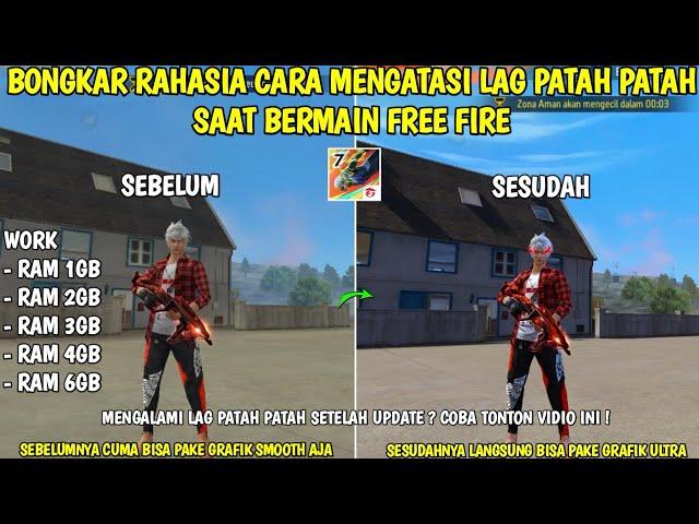 100% TERBONGKAR‼️CARA MENGATASI LAG PATAH PATAH FREE FIRE TERBARU 2024️HP KENTANG WAJIB NONTON 