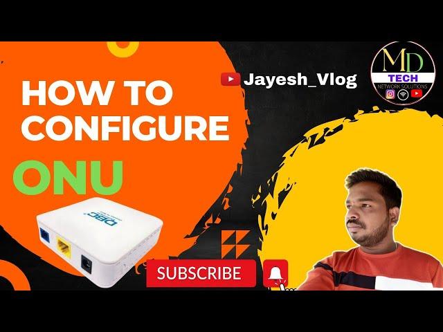 How To Configure ONU || XPON ONU configuration || EPON ONU Configuration || DBC ONU Setting Hindi