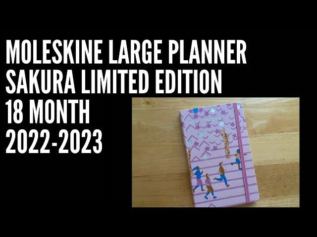 Moleskine Sakura Planner Walk-Through: 2022-2023 18 month large size planner #moleskine planner