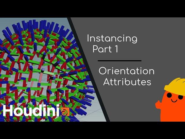 Orientation Attributes: Instancing Part 1 - Handy Houdini Tips