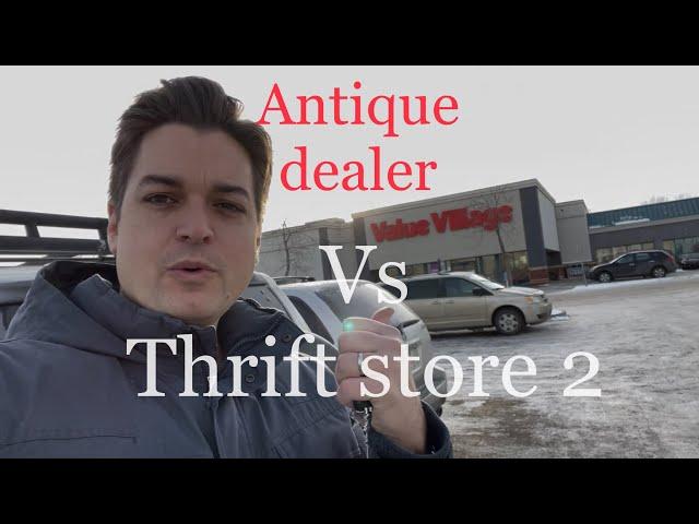 Antique Dealer Vs. Thrift Store: Value Village