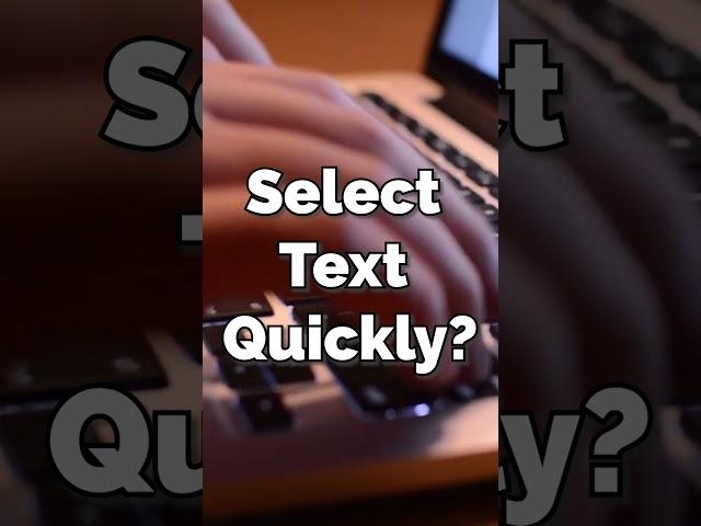 How to select text with just the keyboard